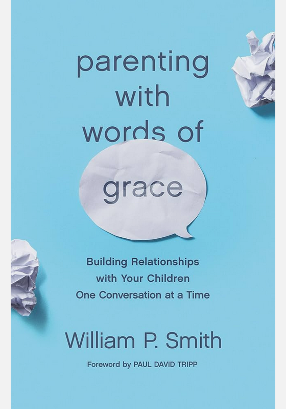 Parenting with Words of Grace